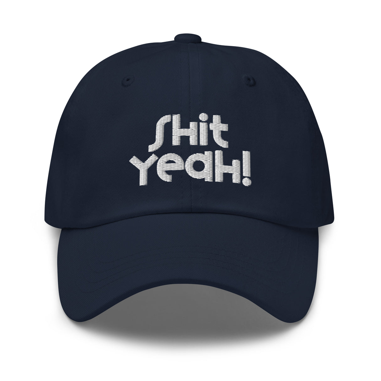 "SHIT YEAH!" Dad Hat | White Logo