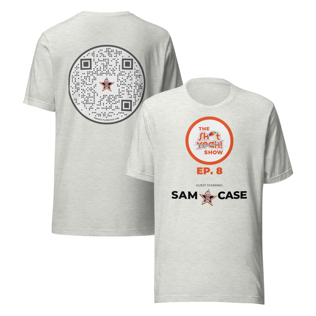 SYS Episode 8 w/ SAM CASE | Unisex T-shirt