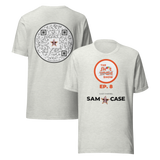 SYS Episode 8 w/ SAM CASE | Unisex T-shirt