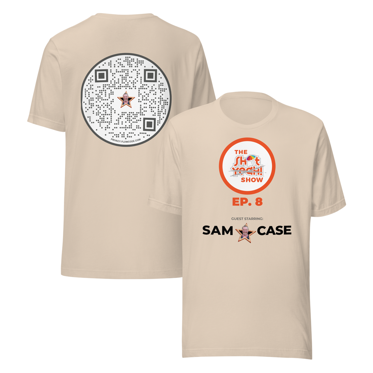 SYS Episode 8 w/ SAM CASE | Unisex T-shirt