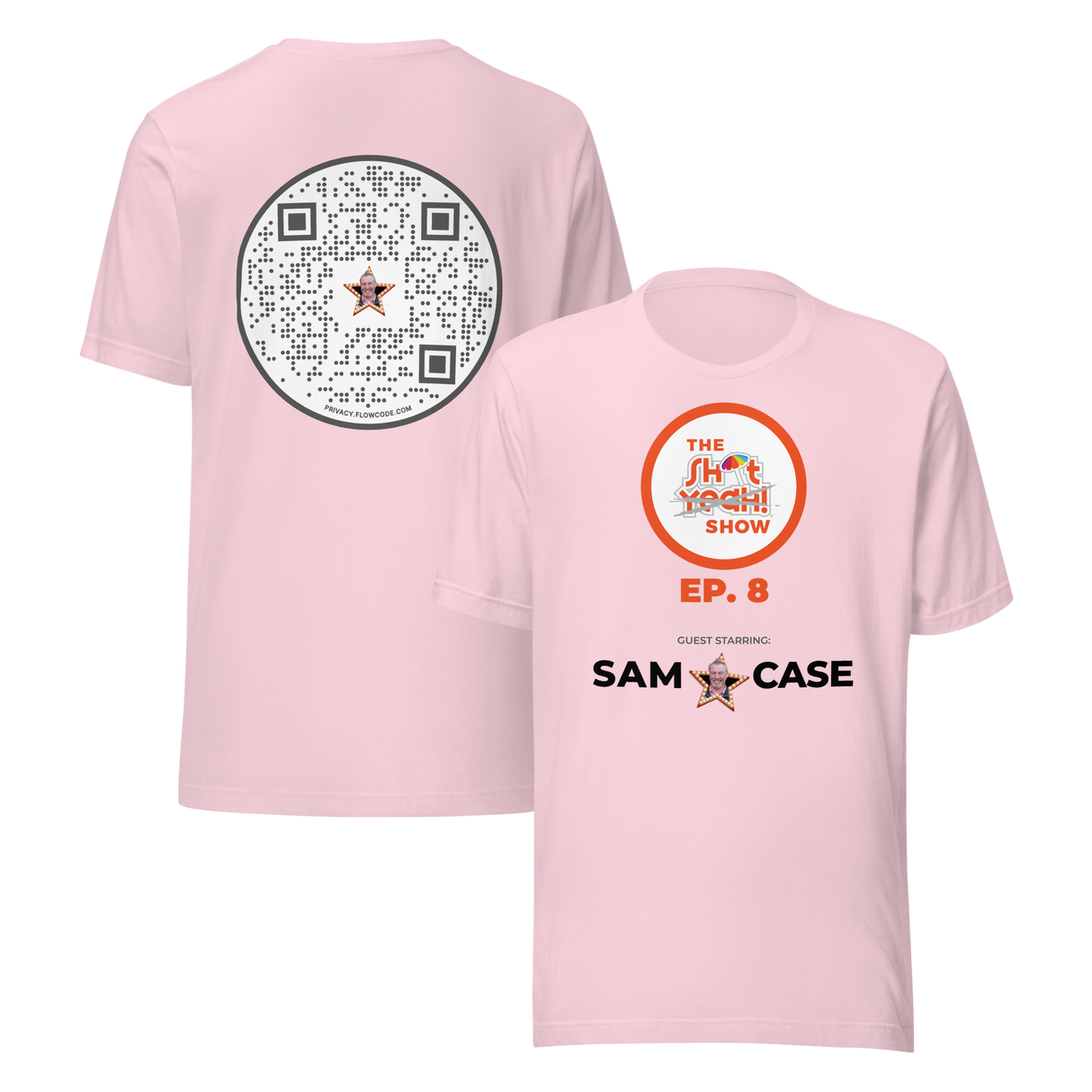 SYS Episode 8 w/ SAM CASE | Unisex T-shirt