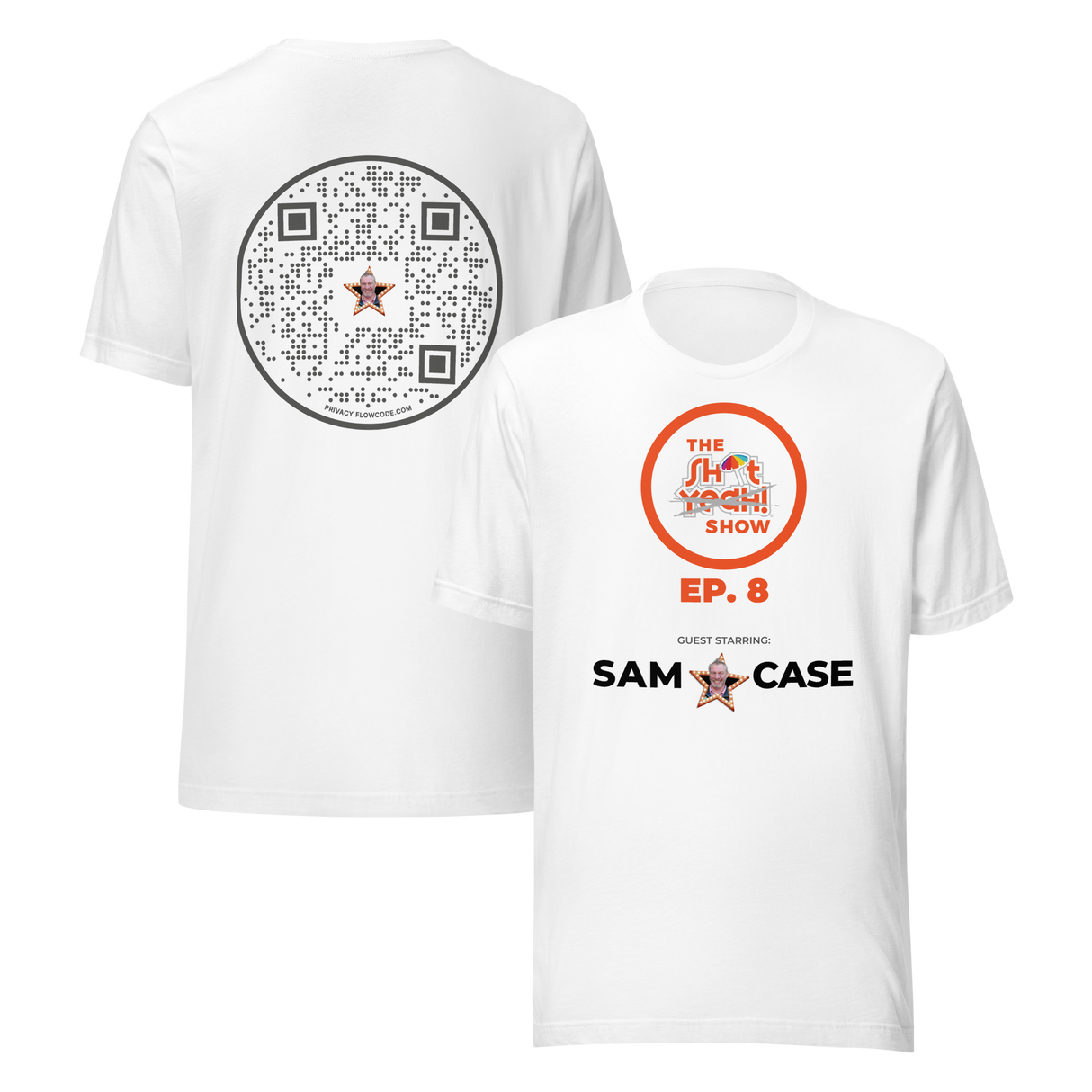 SYS Episode 8 w/ SAM CASE | Unisex T-shirt