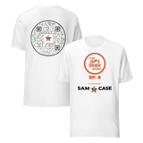 SYS Episode 8 w/ SAM CASE | Unisex T-shirt